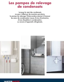 Watermatic Pompe de relevage des condensats de chaudières GAZ à condensation WATERCONDENS (prévoir WATERNEUTRAL en option)